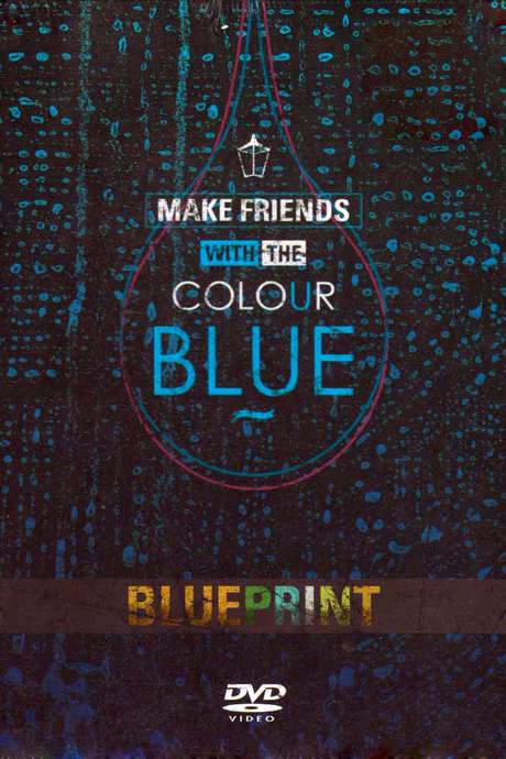 Make Friends With The Colour Blue